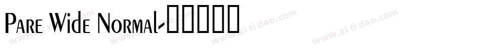 Pare Wide Normal字体转换